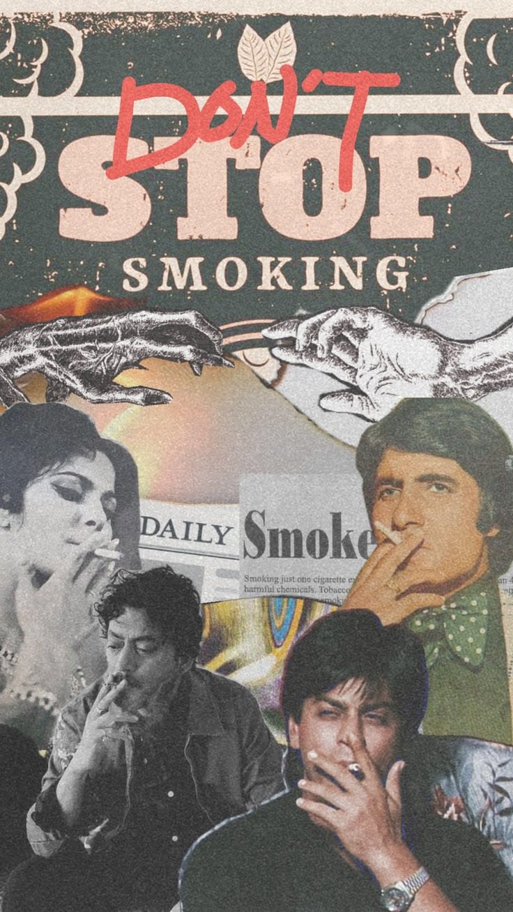 Don't Stop Smoking - Bollywood Retro Collage Poster